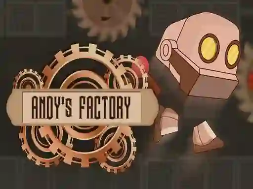 Spill Andy's Factory online