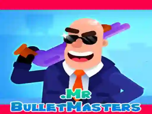 Spill Mr. Bullet online