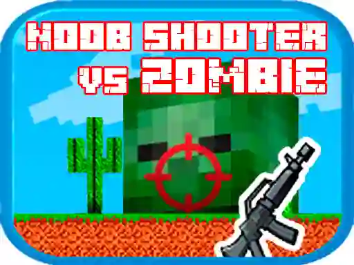 Spill Noob shooter vs Zombie online