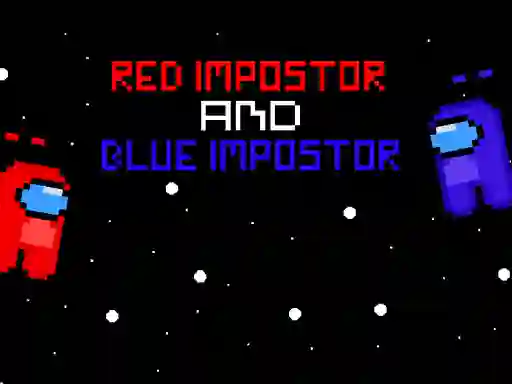 Spill Red ?mpostor and  Blue ?mpostor online