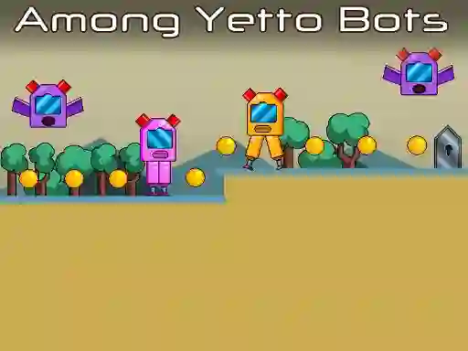 Spill Among Yetto Bots online