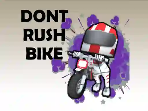 Spill Bike Dont Rush online