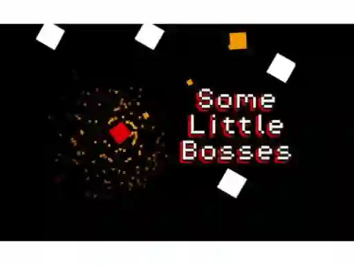 Spill Some Little Bosses online