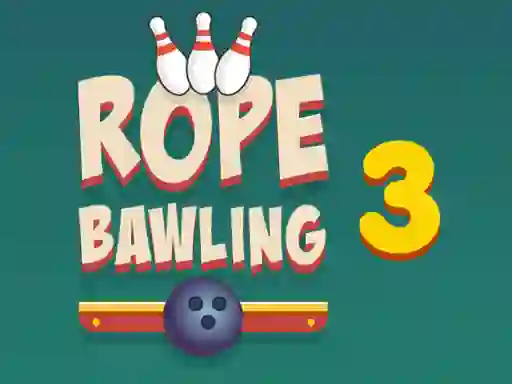 Spill Rope Bawling 3 online