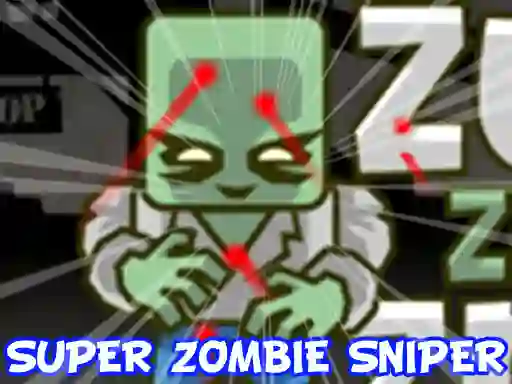Spill Super Zombie Sniper online