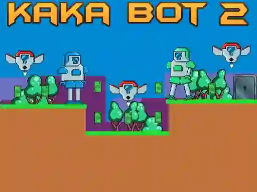 Spill Kaka Bot 2 online