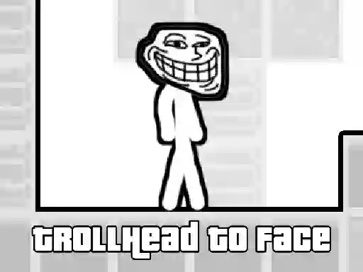 Spill TrollHead to Face online