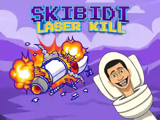 Spill Skibidi Laser Kill online
