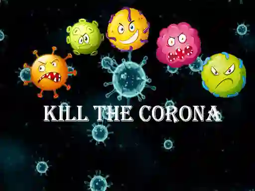 Spill Kill The Corona online