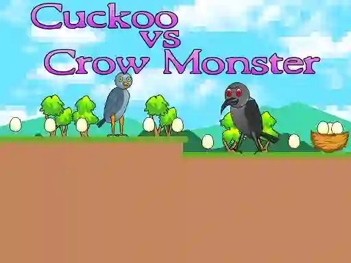 Spill Cuckoo vs Crow Monster online