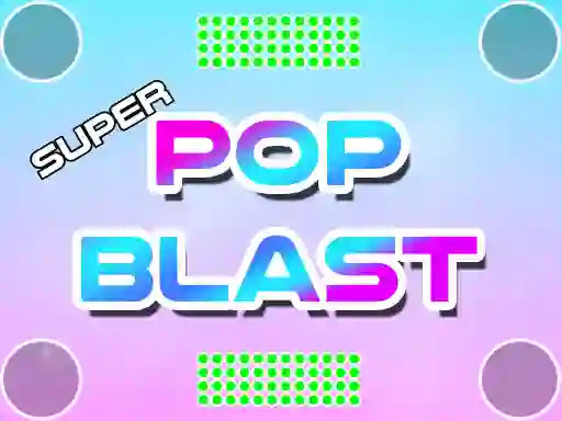 Spill Super Pop Blast online