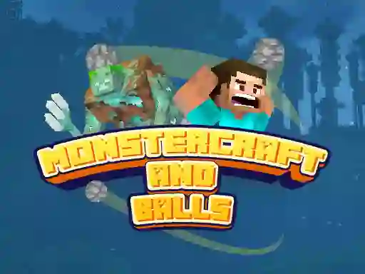 Spill Monstercraft and Balls online
