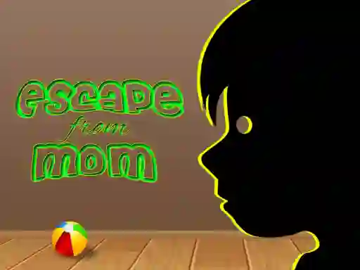 Spill Escape from mom online