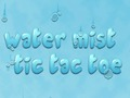 Spill Vann Mist Tic Tac Toe  online