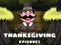 Spill Thanksgiving Episode 2  online