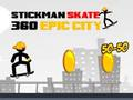 Spill Stickman Skate 360 Epic City online