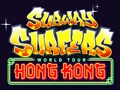 Spill Subway Surfers World Tour Hong Kong online
