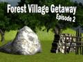 Spill Forest Village Getaway Episode 2 online