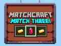 Spill Matchcraft Match Three online