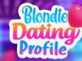 Spill Blondie Dating Profil  online