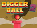 Spill Digger Ball 2 online