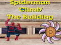 Spill Spiderman Building Climb  online