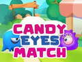 Spill Candy Eyes Match online