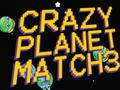 Spill Crazy Planet Match 3 online