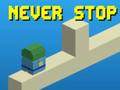 Spill Aldri stopp  online