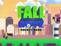Spill Fall of Guyz Rocket Hero online