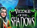 Spill Village of the Shadows online