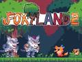 Spill Foxyland 2 online