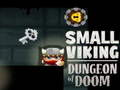 Spill Liten Viking Dungeon of Doom  online