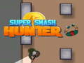 Spill Super Smash Hunter online