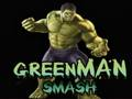 Spill Green Man Smash online