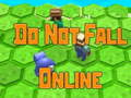 Spill Ikke fall på nett  online