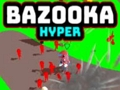 Spill Bazooka Hyper online