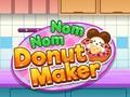 Spill Nom nom donut maker online