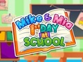 Spill Mike og Mia 1. dag på skolen  online