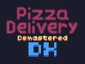 Spill Pizzalevering Demastered Deluxe  online