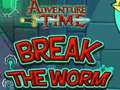 Spill Adventure Time Break the Worm online