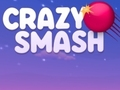Spill Crazy Smash online