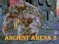 Spill Ancient Arena 3 online