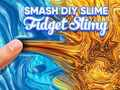 Spill Smash diy slim fidget slimete online
