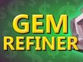 Spill Gem Refiner online
