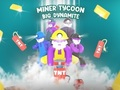 Spill Miner Tycoon Big Dynamite online