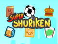 Spill Super Shuriken online