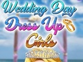 Spill Bryllupsdag Dress Up Girls online