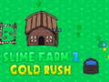 Spill Slime Farm 2 Gold Rush online