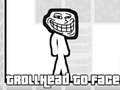 Spill Trollhode til ansikt  online